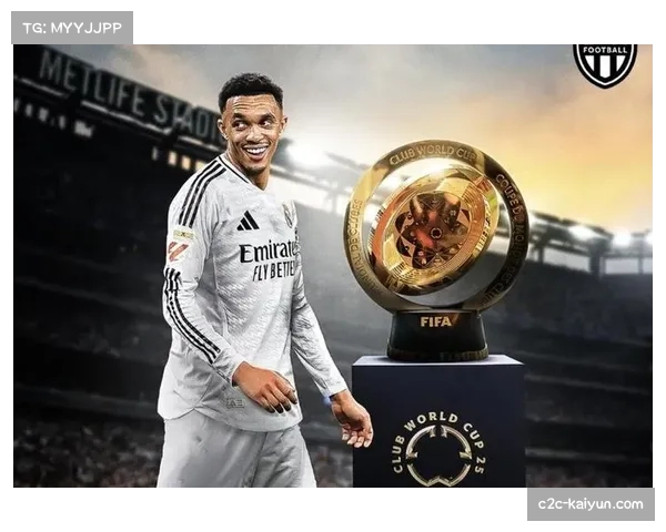 阿诺德传中精度统计 皇马右路进攻的新发动机